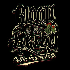 Blood Of The Green