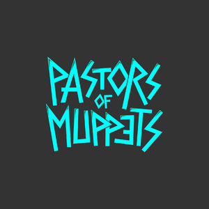 Photo artiste Pastors of Muppets