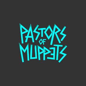 Pastors of Muppets